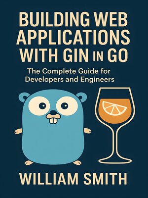 cover image of Building Web Applications with Gin in Go